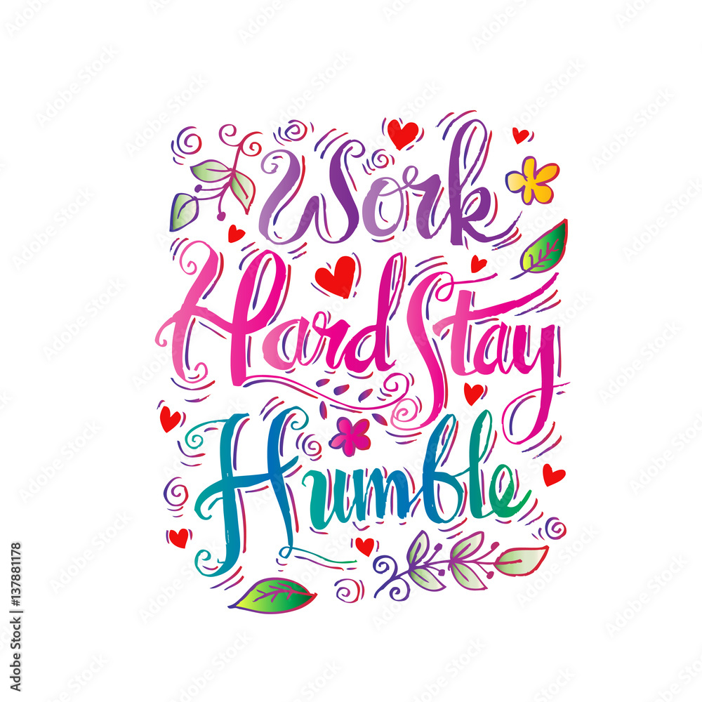 Work hard stay humble. Motivation square doodle poster.