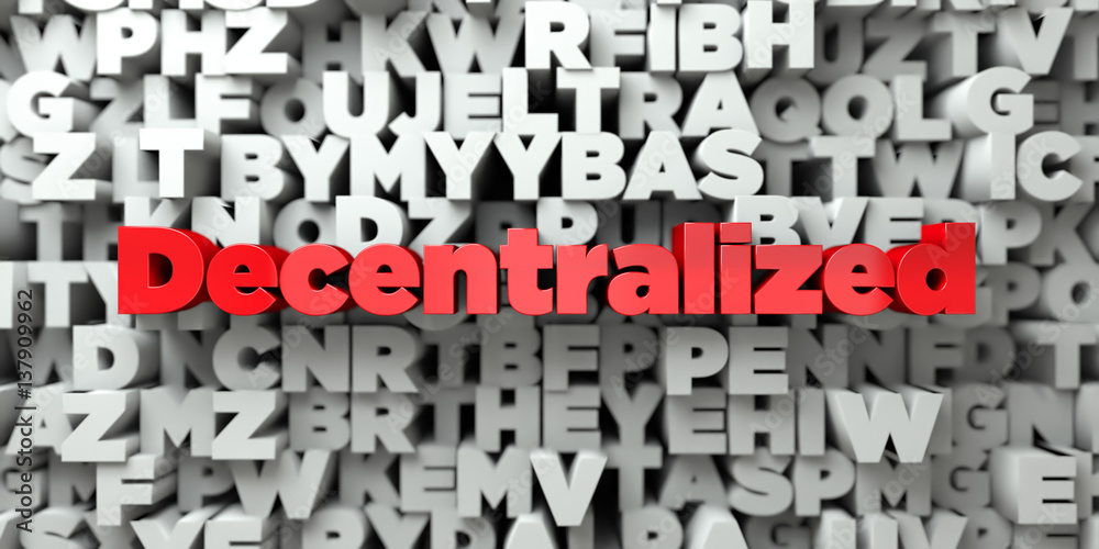 Decentralized - Red text on typography background - 3D rendered royalty free stock image. This image can be used for an online website banner ad or a print postcard. Decentralized - Red text on typography background - 3D rendered royalty free stock image. This image can be used for an online website banner ad or a print postcard.