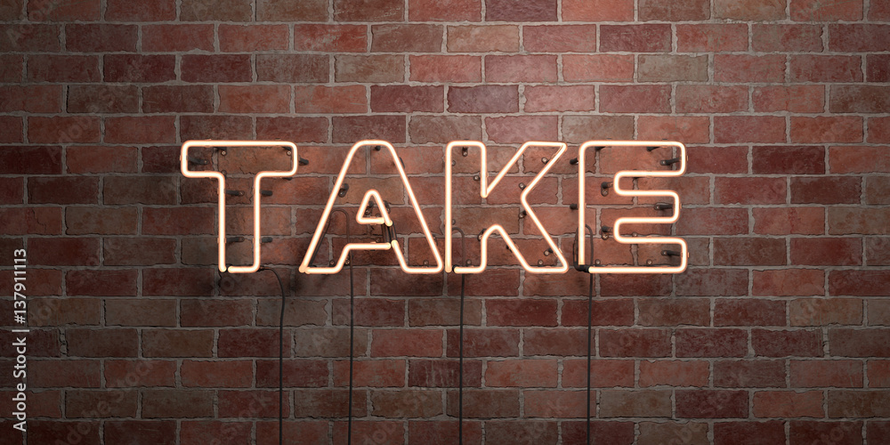 Obraz premium TAKE - fluorescent Neon tube Sign on brickwork - Front view - 3D rendered royalty free stock picture. Can be used for online banner ads and direct mailers..