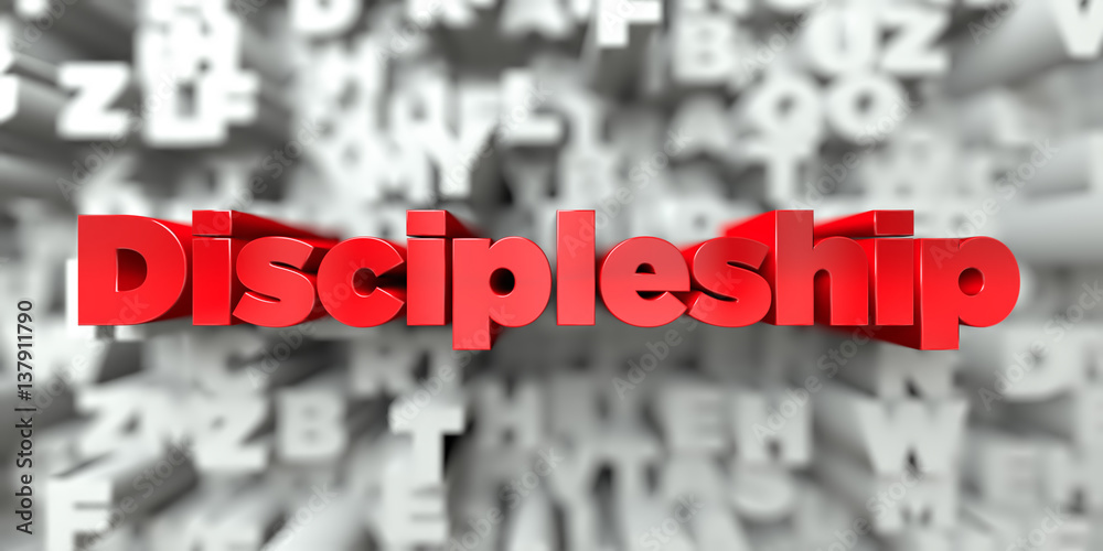 Discipleship - Red text on typography background - 3D rendered royalty ...