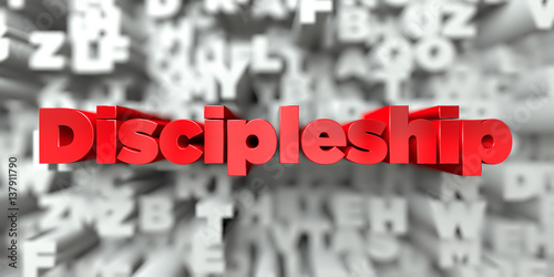 Discipleship -  Red text on typography background - 3D rendered royalty free stock image. This image can be used for an online website banner ad or a print postcard. photo