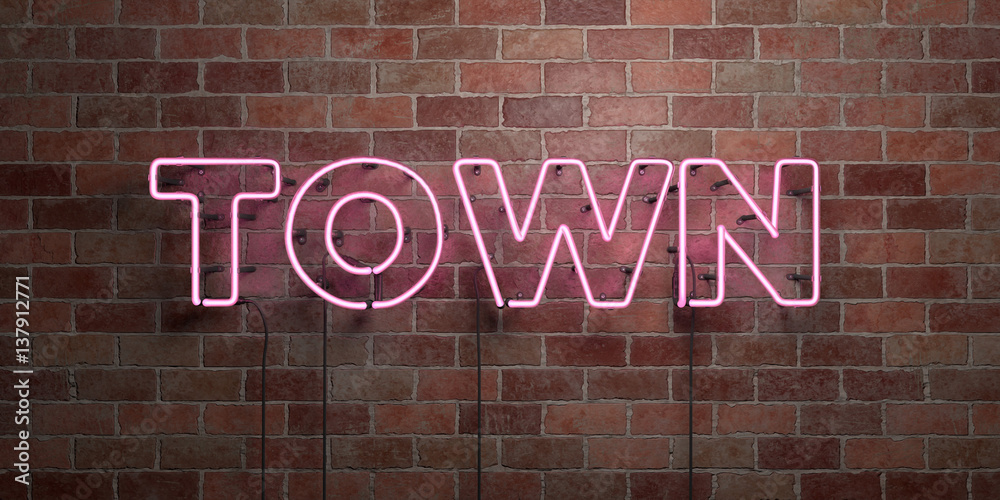 Obraz premium TOWN - fluorescent Neon tube Sign on brickwork - Front view - 3D rendered royalty free stock picture. Can be used for online banner ads and direct mailers..