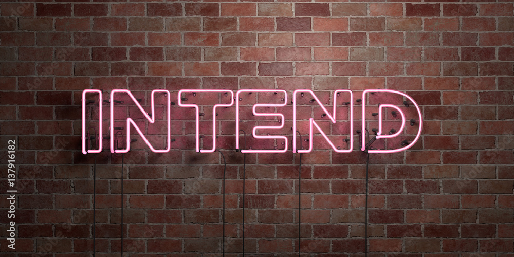 Obraz premium INTEND - fluorescent Neon tube Sign on brickwork - Front view - 3D rendered royalty free stock picture. Can be used for online banner ads and direct mailers..