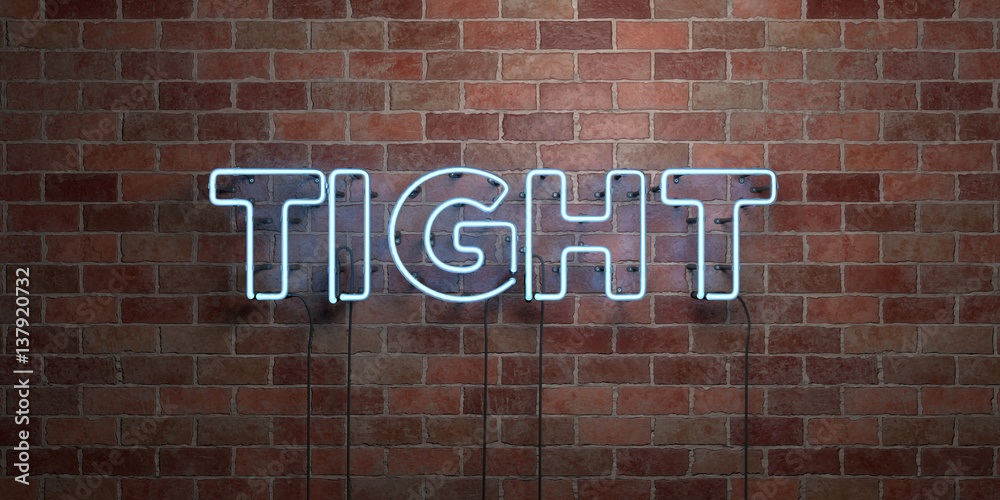 Obraz premium TIGHT - fluorescent Neon tube Sign on brickwork - Front view - 3D rendered royalty free stock picture. Can be used for online banner ads and direct mailers..