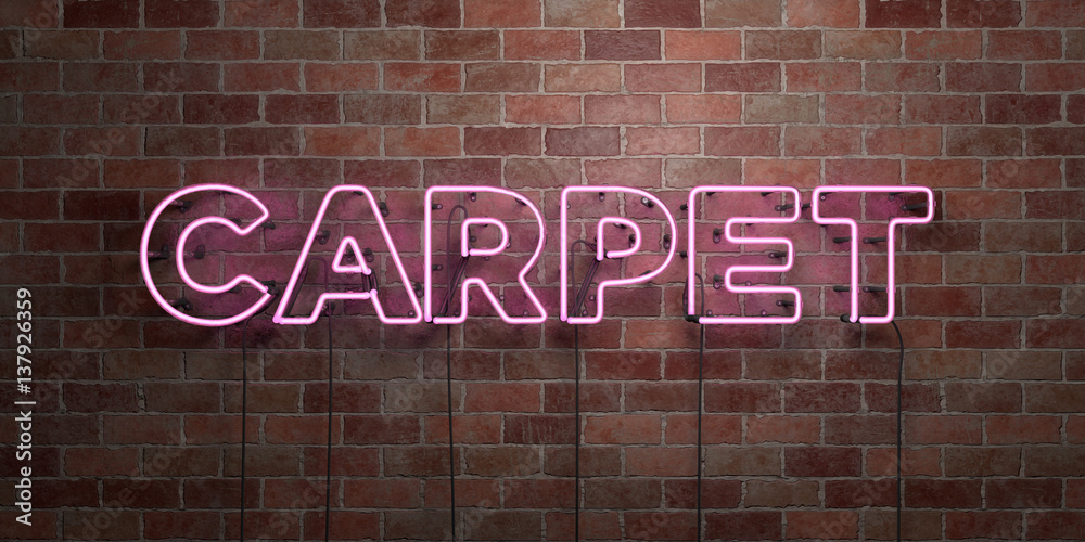 Obraz premium CARPET - fluorescent Neon tube Sign on brickwork - Front view - 3D rendered royalty free stock picture. Can be used for online banner ads and direct mailers..