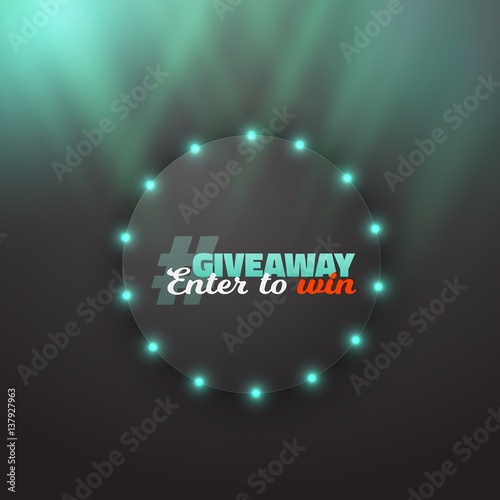 Illustration of Vector Button Giveaway Competition Template. Realistic Button with Light Enter to Win Prize Concept
