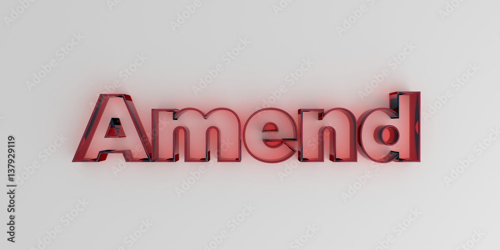 Amend - Red glass text on white background - 3D rendered royalty free stock image. Amend - Red glass text on white background - 3D rendered royalty free stock image.