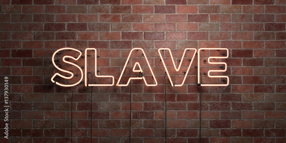 SLAVE - fluorescent Neon tube Sign on brickwork - Front view - 3D rendered royalty free stock picture. Can be used for online banner ads and direct mailers.. SLAVE - fluorescent Neon tube Sign on brickwork - Front view - 3D rendered royalty free stock picture. Can be used for online banner ads and direct mailers..