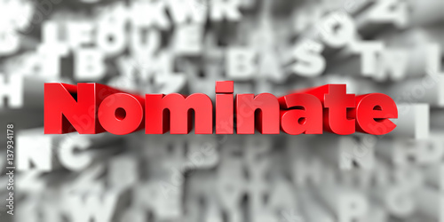 Obraz na plátne Nominate -  Red text on typography background - 3D rendered royalty free stock image