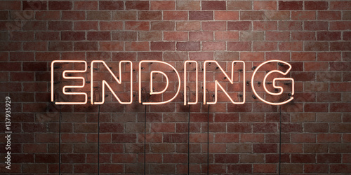 ENDING - fluorescent Neon tube Sign on brickwork - Front view - 3D rendered royalty free stock picture. Can be used for online banner ads and direct mailers..