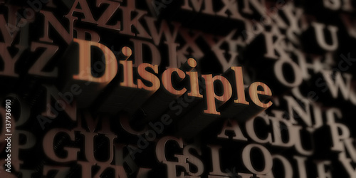 Disciple - Wooden 3D rendered letters/message.  Can be used for an online banner ad or a print postcard.