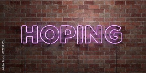 HOPING - fluorescent Neon tube Sign on brickwork - Front view - 3D rendered royalty free stock picture. Can be used for online banner ads and direct mailers..