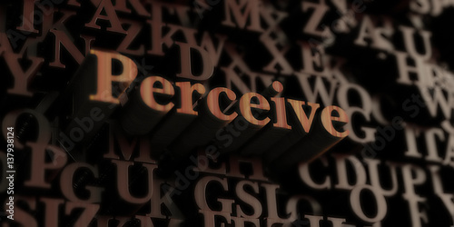Perceive - Wooden 3D rendered letters/message.  Can be used for an online banner ad or a print postcard.