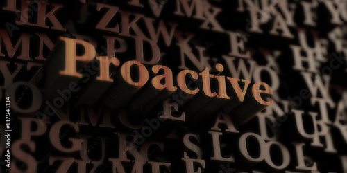 Proactive - Wooden 3D rendered letters/message. Can be used for an online banner ad or a print postcard.