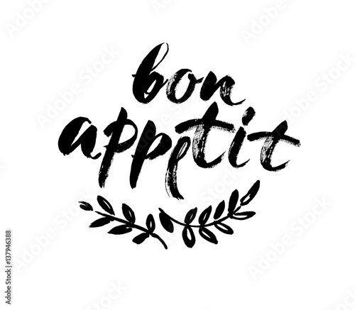 Bon appetit card. Hand drawn lettering background. Ink illustration. Modern brush calligraphy. Isolated on white background.