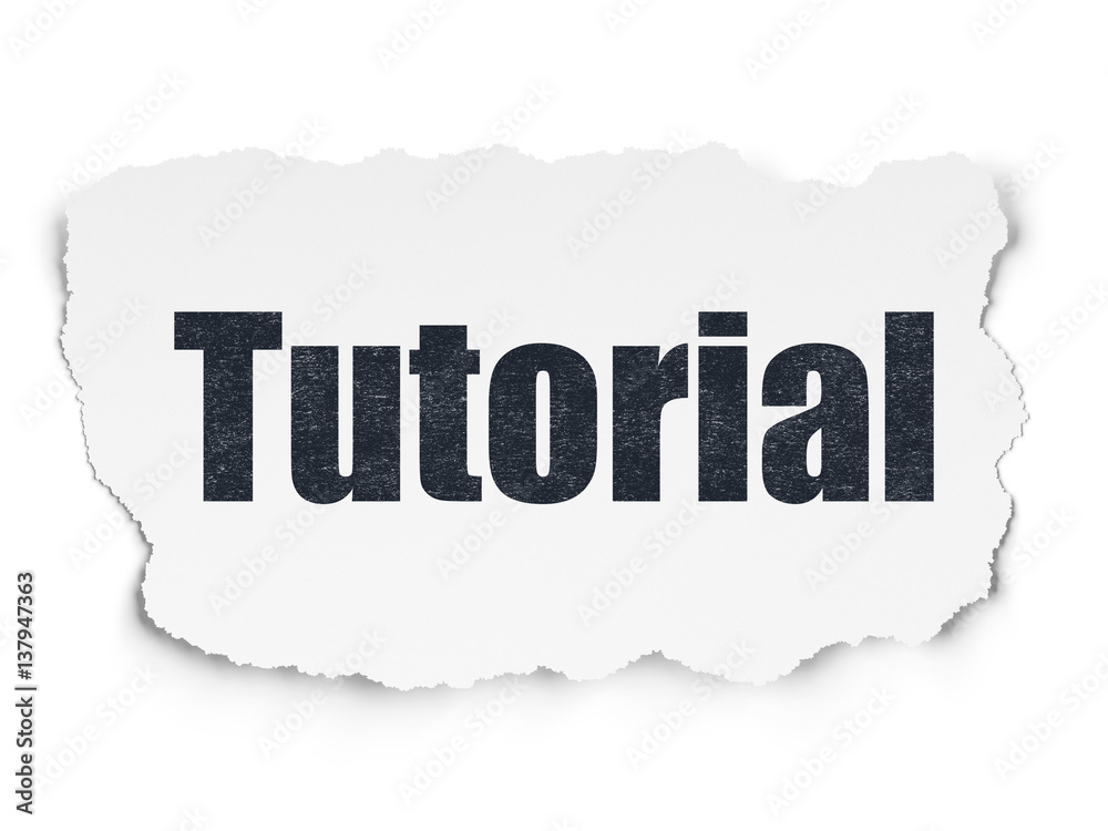 Education concept: Tutorial on Torn Paper background Education concept: Tutorial on Torn Paper background
