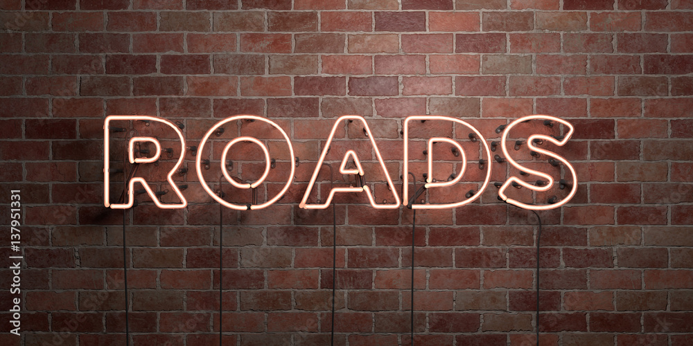 Obraz premium ROADS - fluorescent Neon tube Sign on brickwork - Front view - 3D rendered royalty free stock picture. Can be used for online banner ads and direct mailers..