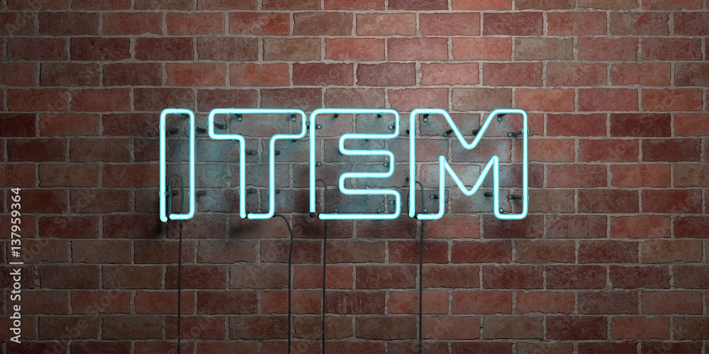 Obraz premium ITEM - fluorescent Neon tube Sign on brickwork - Front view - 3D rendered royalty free stock picture. Can be used for online banner ads and direct mailers..