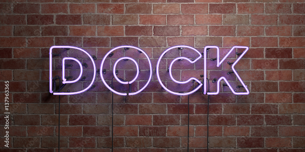 Obraz premium DOCK - fluorescent Neon tube Sign on brickwork - Front view - 3D rendered royalty free stock picture. Can be used for online banner ads and direct mailers..