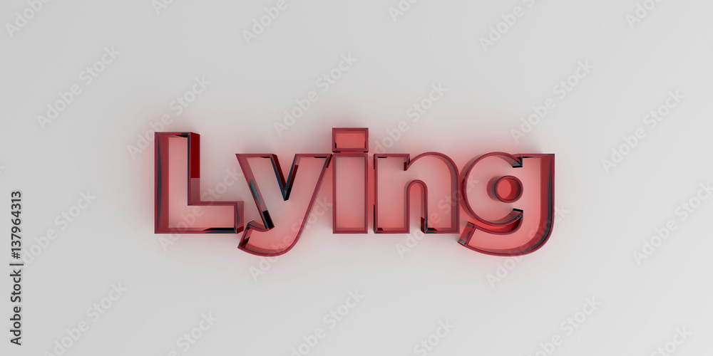 Lying - Red glass text on white background - 3D rendered royalty free stock image. Lying - Red glass text on white background - 3D rendered royalty free stock image.