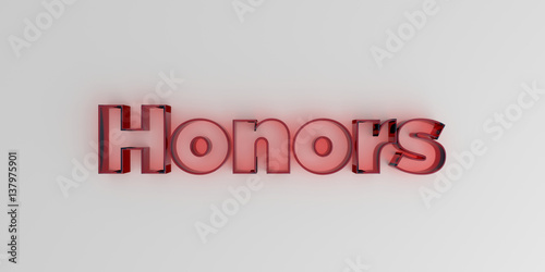 Honors - Red glass text on white background - 3D rendered royalty free stock image.