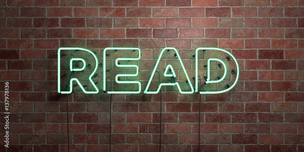 Obraz premium READ - fluorescent Neon tube Sign on brickwork - Front view - 3D rendered royalty free stock picture. Can be used for online banner ads and direct mailers..