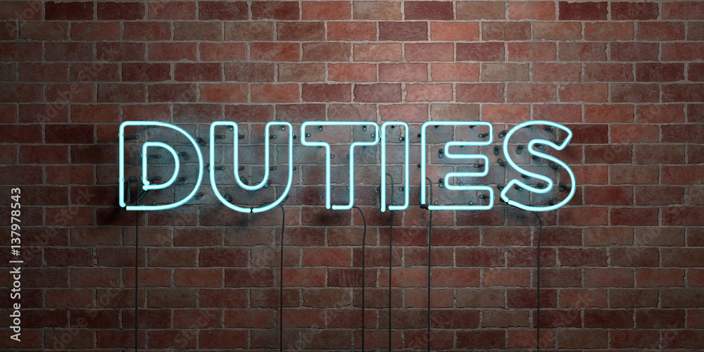 DUTIES - fluorescent Neon tube Sign on brickwork - Front view - 3D rendered royalty free stock picture. Can be used for online banner ads and direct mailers.. DUTIES - fluorescent Neon tube Sign on brickwork - Front view - 3D rendered royalty free stock picture. Can be used for online banner ads and direct mailers..