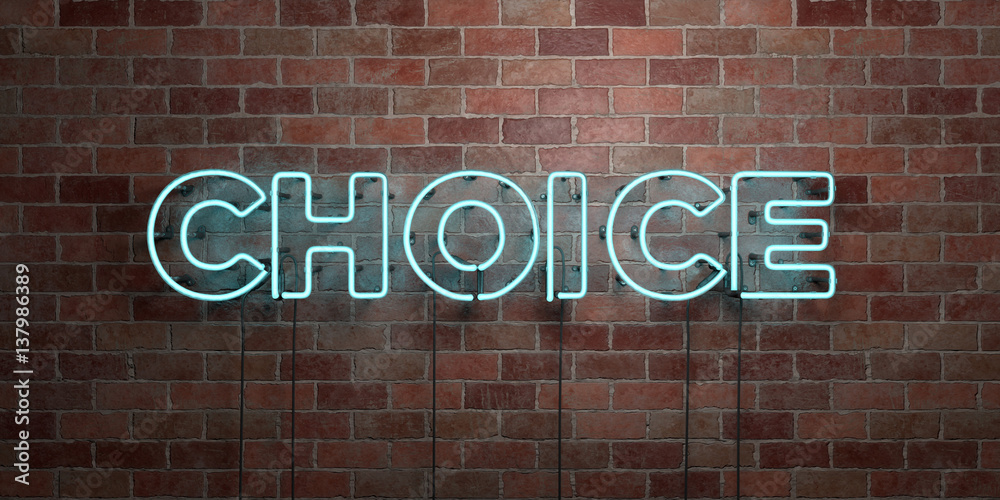 Fototapeta premium CHOICE - fluorescent Neon tube Sign on brickwork - Front view - 3D rendered royalty free stock picture. Can be used for online banner ads and direct mailers..