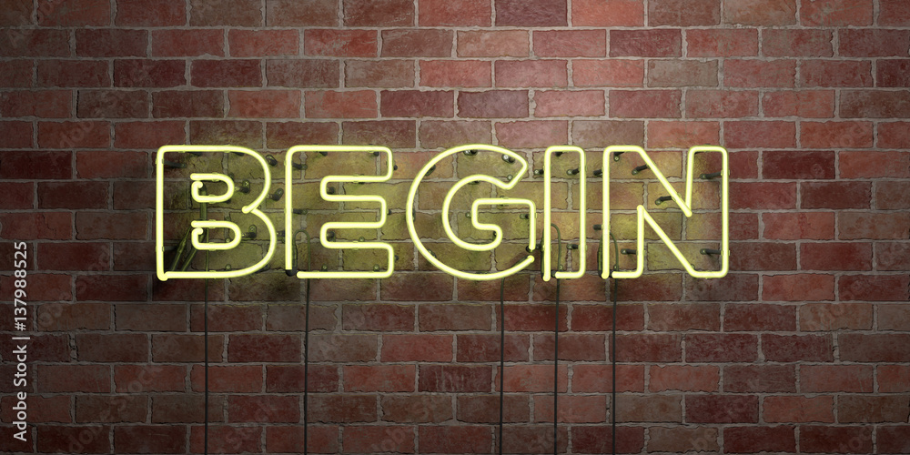 Obraz premium BEGIN - fluorescent Neon tube Sign on brickwork - Front view - 3D rendered royalty free stock picture. Can be used for online banner ads and direct mailers..