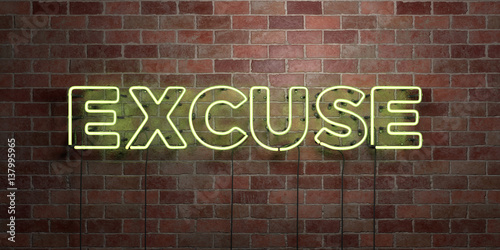 EXCUSE - fluorescent Neon tube Sign on brickwork - Front view - 3D rendered royalty free stock picture. Can be used for online banner ads and direct mailers..