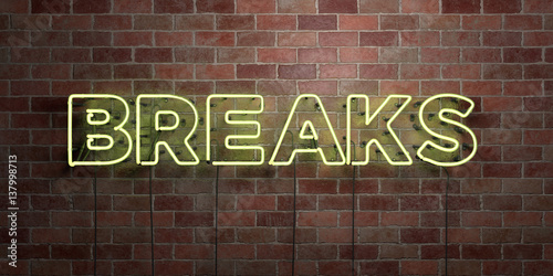 BREAKS - fluorescent Neon tube Sign on brickwork - Front view - 3D rendered royalty free stock picture. Can be used for online banner ads and direct mailers..