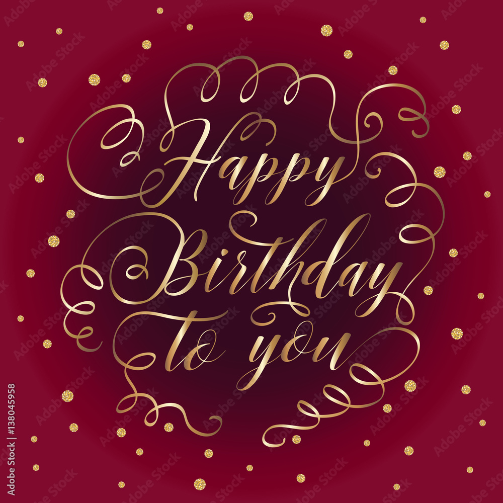 Happy birhtday - hand drawn vector design with gold letters