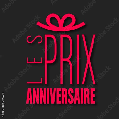les prix anniversaire