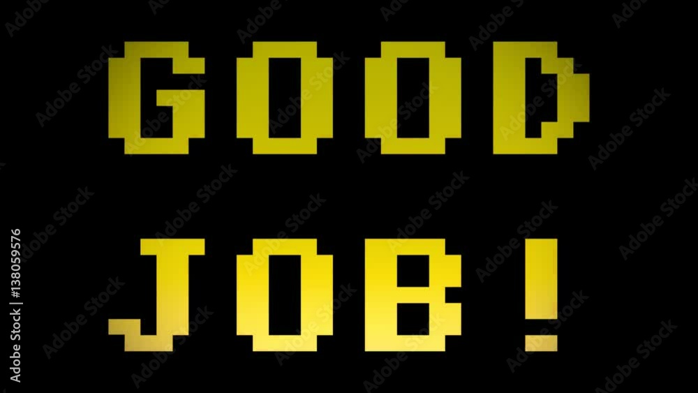 A videogame screen with the text Good job. 8 bit retro style, 4k.
A videogame screen with the text Good job. 8 bit retro style, 4k.