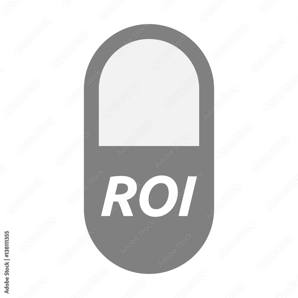 Isolated pill with the return of investment acronym ROI Isolated pill with the return of investment acronym ROI