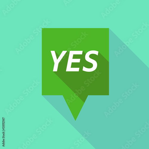 Long shadow tooltip with    the text YES