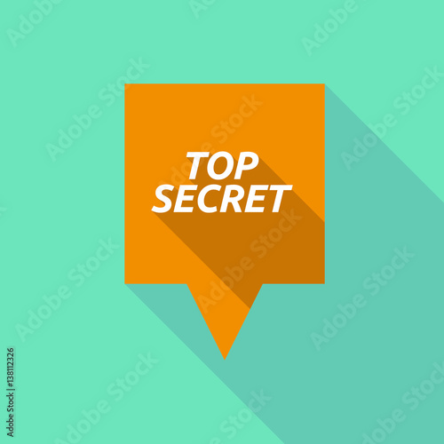 Long shadow tooltip with    the text TOP SECRET