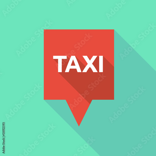 Long shadow tooltip with    the text TAXI