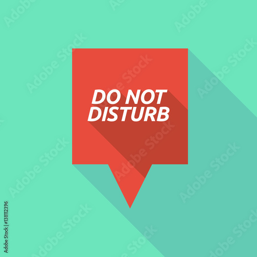 Long shadow tooltip with    the text DO NOT DISTURB
