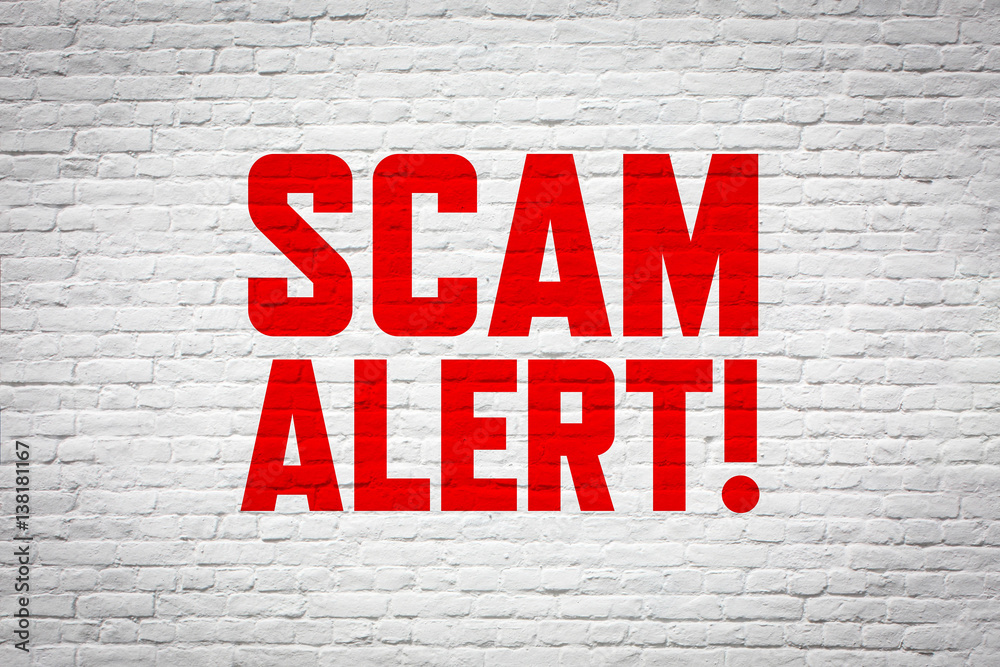 Fototapeta premium Scam alert !