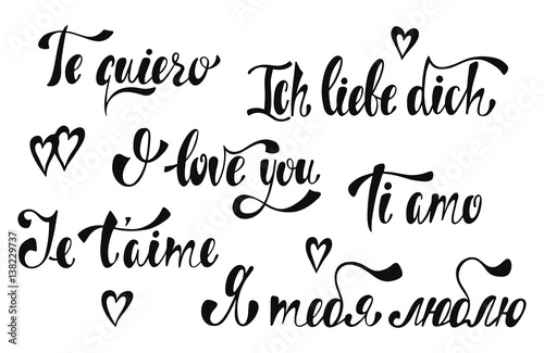 Declaration of love in English, French, Italian, German, Russian. Handwritten love lettering collection. I love you. Te quiero. Ich liebe dich. Je t'aime. Ti amo.  photo