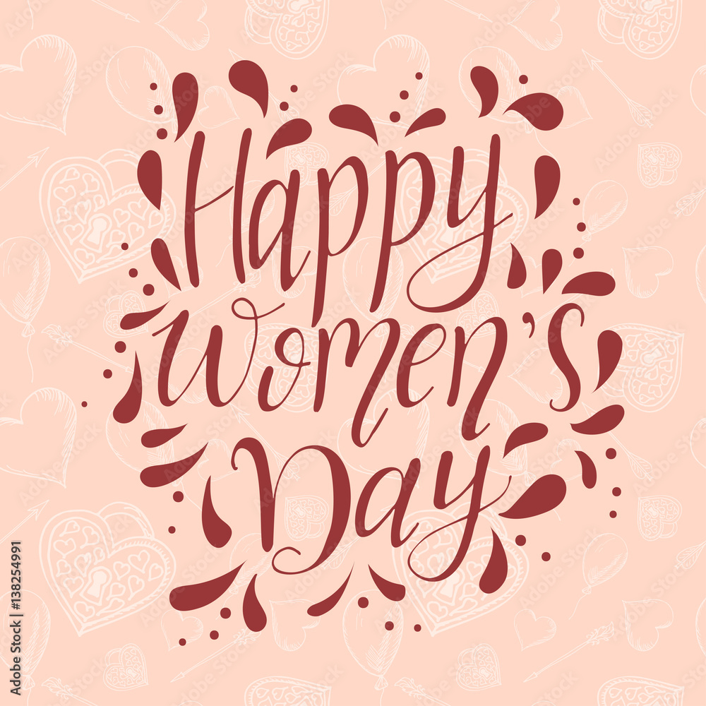 Greeting card for 8 March. Vector illustration. Lettering quote on Happy Women's Day. Vintage design for poster or banner