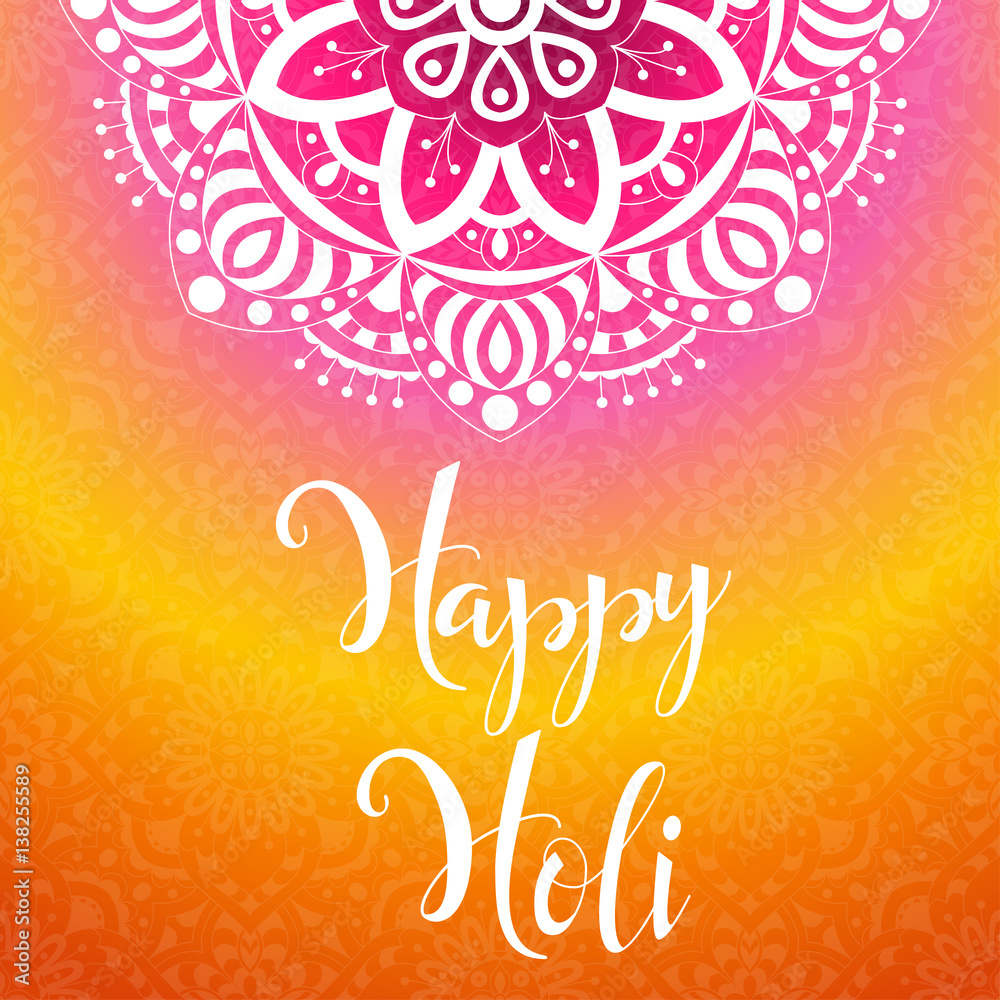 Colorful vector background. Happy Holi spring festival. Poster with mandala for Indian holiday.