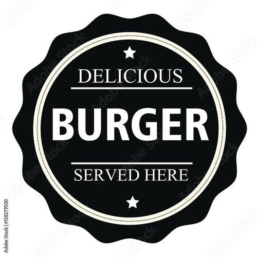 Delicious burger served here stamp.Sign.Seal.Logo