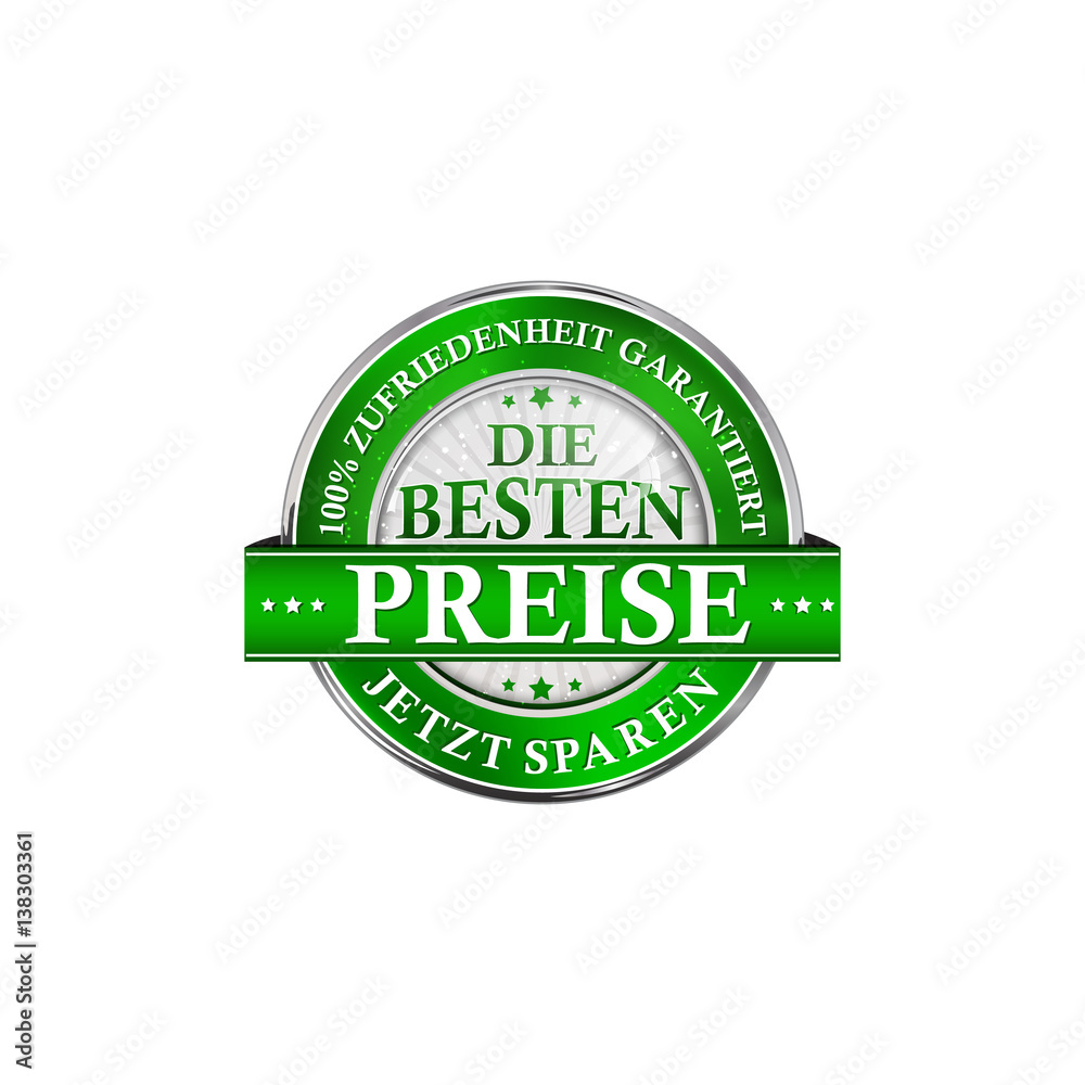 The best price, Save Now! Satisfaction Guaranteed - German language:  Die Besten Preise, Jetzt Sparen. Garantierte Zufriedenheit. Business Stamp / icon for retail purposes. 