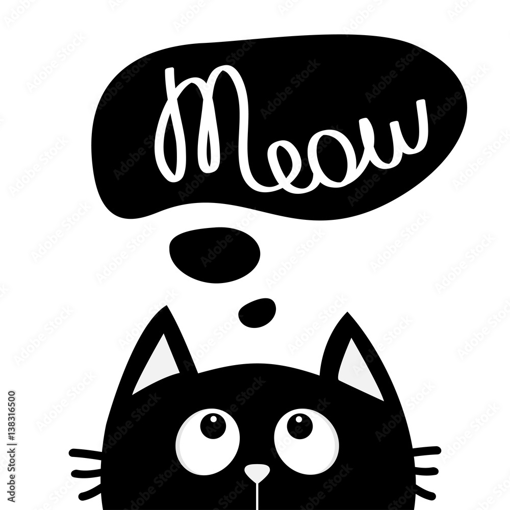 Black cat looking up to meow lettering text. Think talk speech bubble. Cute cartoon character. Kawaii animal. Love Greeting card. Flat design style. White background. Isolated. Black cat looking up to meow lettering text. Think talk speech bubble. Cute cartoon character. Kawaii animal. Love Greeting card. Flat design style. White background. Isolated.