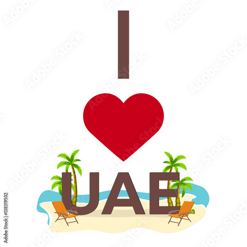 I love UAE. Travel. Palm, summer, lounge chair. Vector flat illustration.