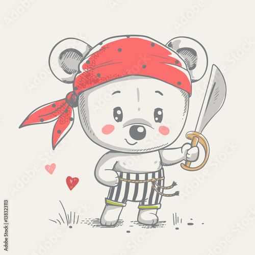 Cute little bear pirate cartoon hand drawn vector illustration. Can be used for baby t-shirt print, fashion print design, kids wear, baby shower celebration greeting and invitation card