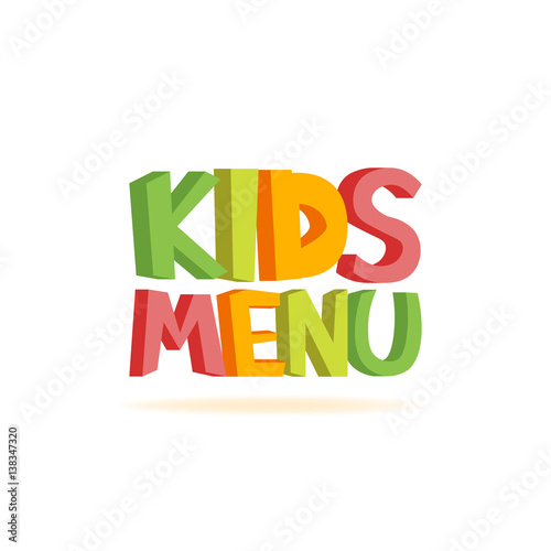 Kids Menu funny 3d sign vector illustration