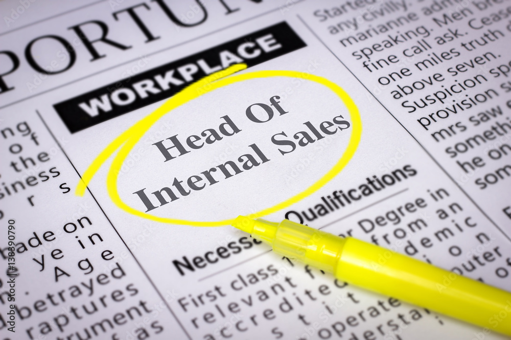 Head Of Internal Sales - Newspaper sheet with ads and job search, circled with yellow marker, Blurred image and selective focus Head Of Internal Sales - Newspaper sheet with ads and job search, circled with yellow marker, Blurred image and selective focus